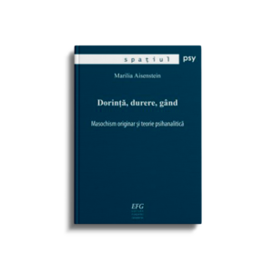 Dorință, durere, gând