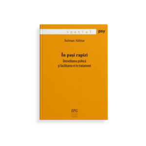 În paşi rapizi. Dezvoltarea psihică și facilitarea ei în tratament