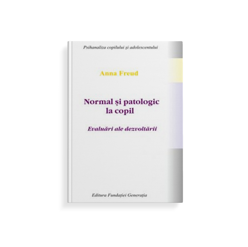 Normal şi patologic la copil. Evaluări ale dezvoltării